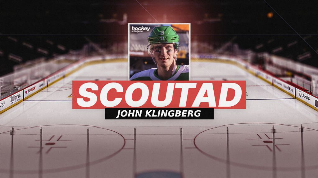Scoutad: John Klingberg -"Det f&ouml;rsta han gjorde var att s&auml;nka en j&auml;kel med en open ice-tackling"